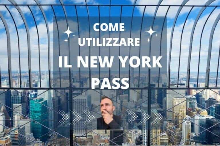 Guida completa su come utilizzare il New York Pass