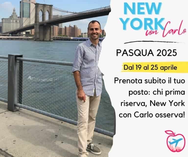 Apertura prenotazioni viaggio New York con Carlo