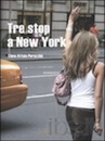 Tre stop a New York